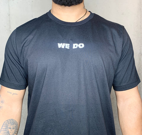 WE DO T-shirt